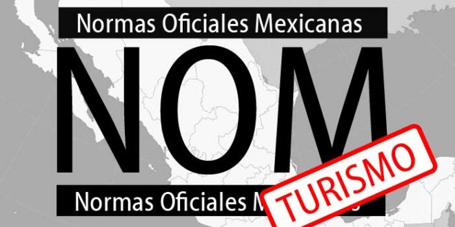 Normas Oficiales Mexicanas de Turismo