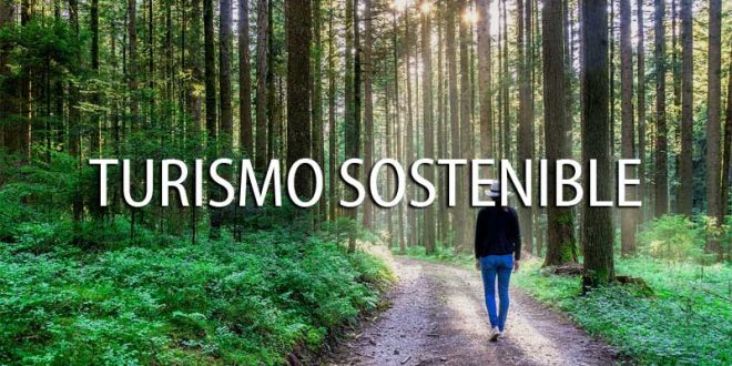 Que Es El Turismo Sostenible Entorno Turistico Que Es El Turismo Sostenible Entorno Turistico