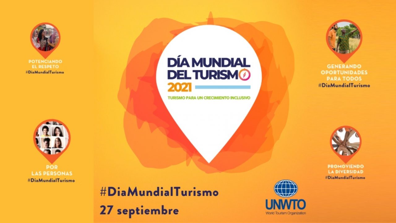 Turismo para un crecimiento inclusivo”, lema del Día Mundial del Turismo  2021 - Entorno Turístico
